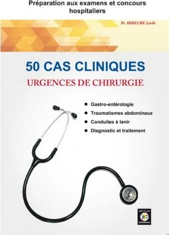 50 cas cliniques urgences de chirurgie